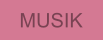 MUSIK